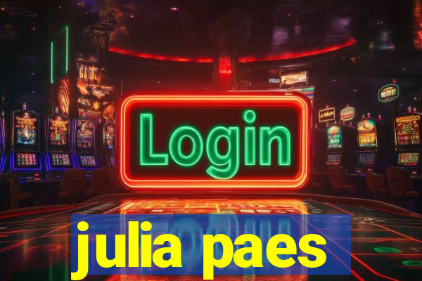 julia paes